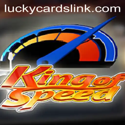 KingofSpeed: Racing Ahead with LUCKY CARDS