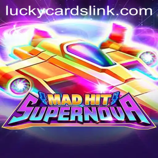 Explore the Thrills of MadHitSupernova and Embrace the Power of LUCKY CARDS