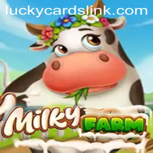 Exploring MilkyFarm: A New Frontier in Virtual Agriculture with a Twist of LUCKY CARDS